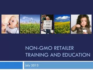 Non-GMO Retailer Training and education