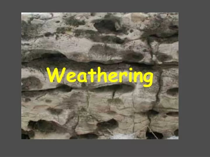 weathering