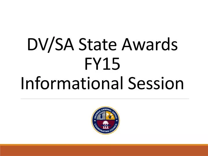 dv sa state awards fy15 informational session