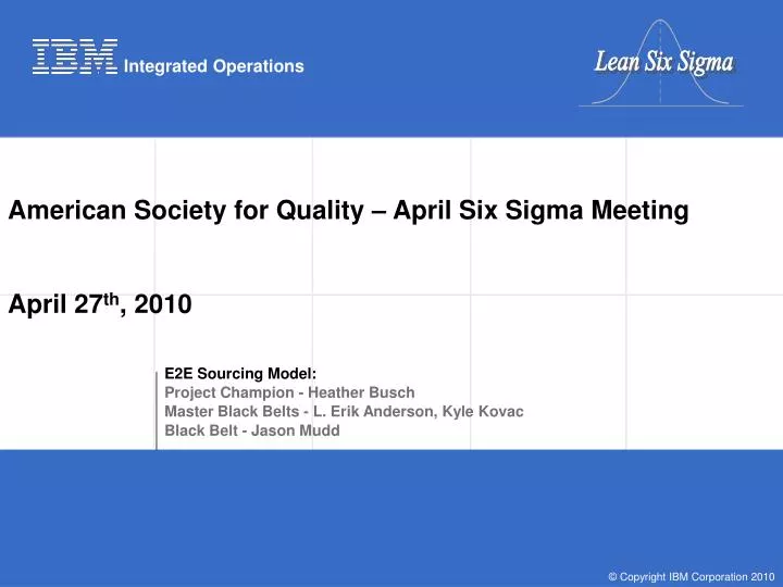 american society for quality april six sigma meeting april 27 th 2010