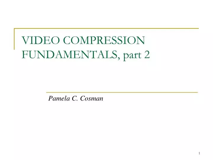 video compression fundamentals part 2