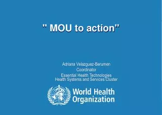 &quot; MOU to action&quot;