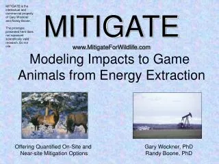 MITIGATE MitigateForWildlife Modeling Impacts to Game Animals from Energy Extraction