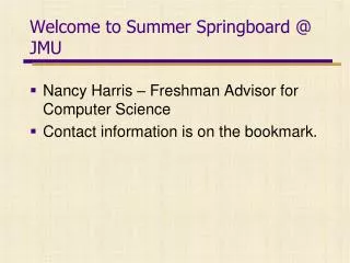 Welcome to Summer Springboard @ JMU