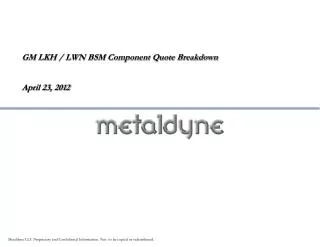 GM LKH / LWN BSM Component Quote Breakdown April 23, 2012