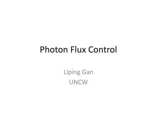 Photon Flux Control