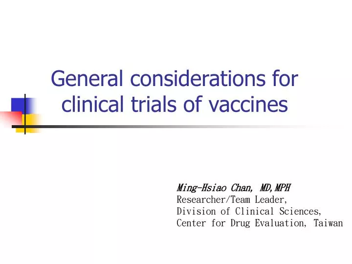 general considerations for clinical trials of vaccines