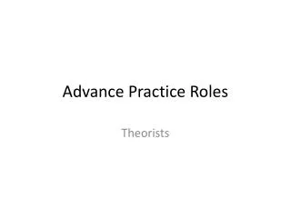 Advance Practice Roles