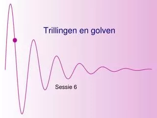trillingen en golven