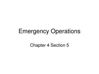 Emergency Operations