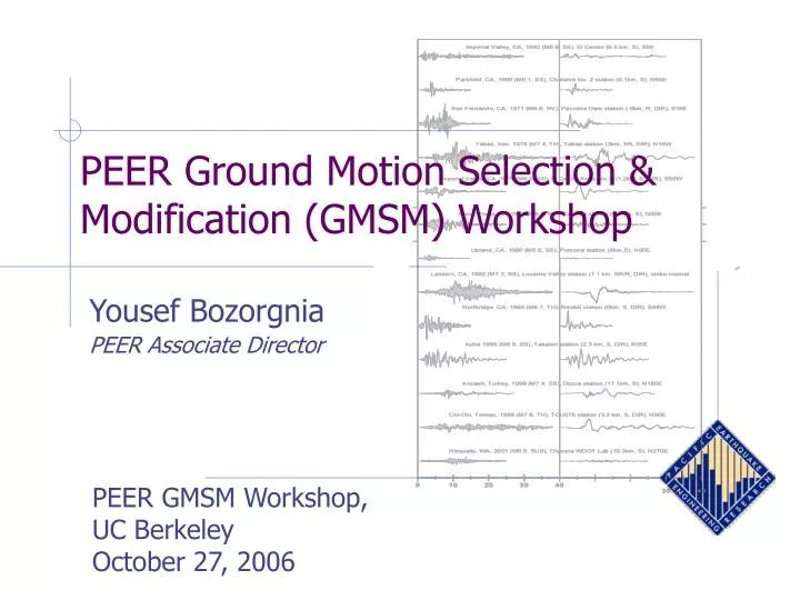 peer ground motion selection modification gmsm workshop
