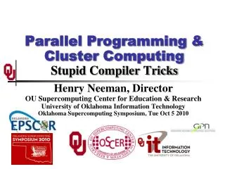 Parallel Programming &amp; Cluster Computing Stupid Compiler Tricks