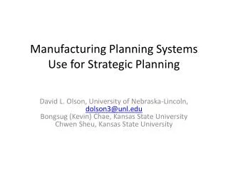 Manufacturing Planning Systems Use for Strategic Planning