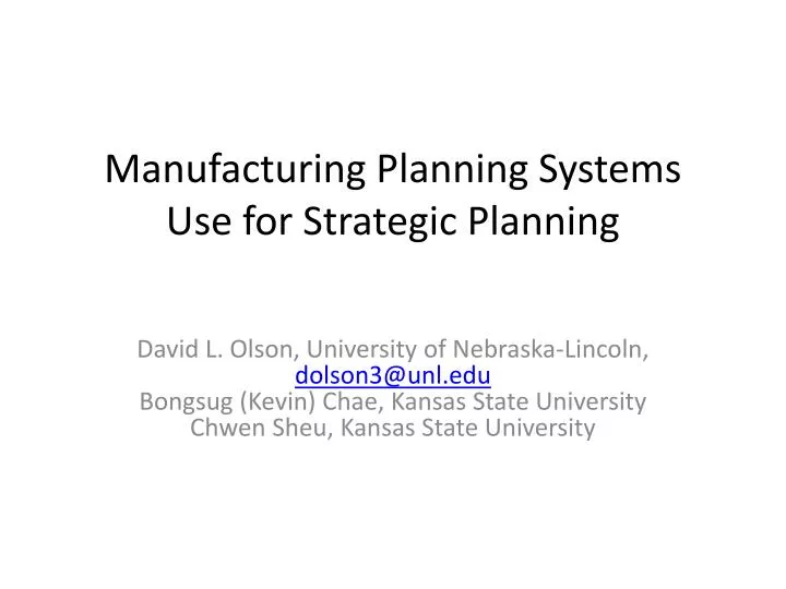 manufacturing planning systems use for strategic planning