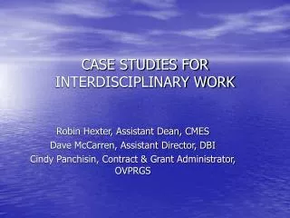 CASE STUDIES FOR INTERDISCIPLINARY WORK