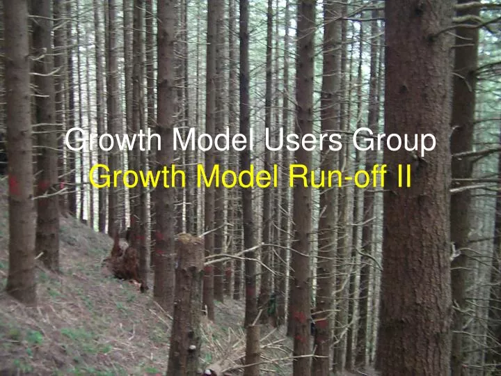 growth model users group growth model run off ii