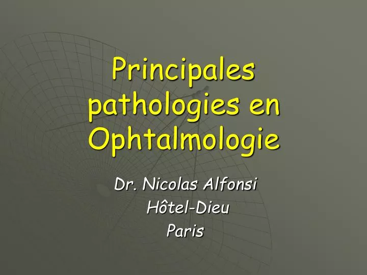 principales pathologies en ophtalmologie