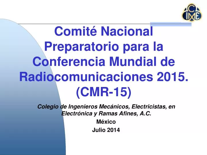 comit nacional preparatorio para la conferencia mundial de radiocomunicaciones 2015 cmr 15