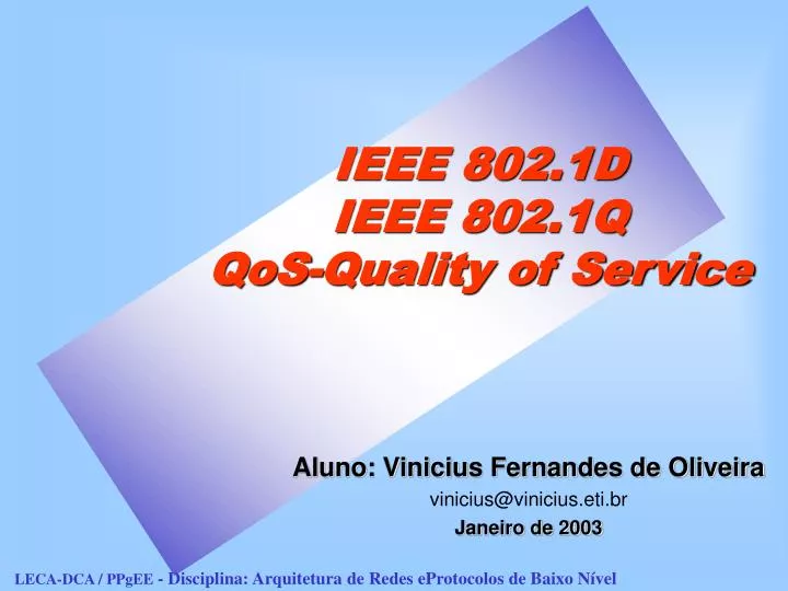 ieee 802 1d ieee 802 1q qos quality of service