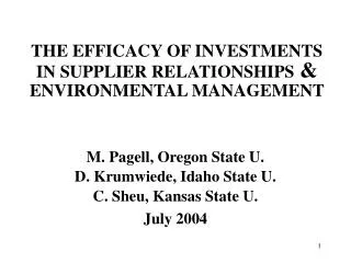 THE EFFICACY OF INVESTMENTS IN SUPPLIER RELATIONSHIPS &amp; ENVIRONMENTAL MANAGEMENT