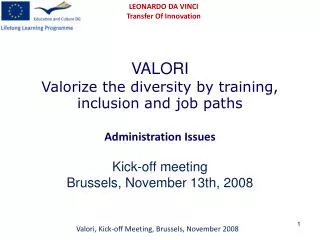 VALORI Valorize the diversity by training, inclusion and job paths Administration Issues
