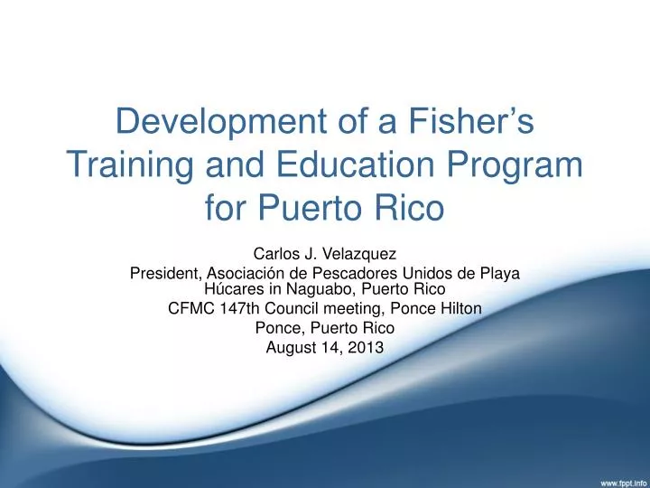 development of a fisher s training and education program for puerto rico