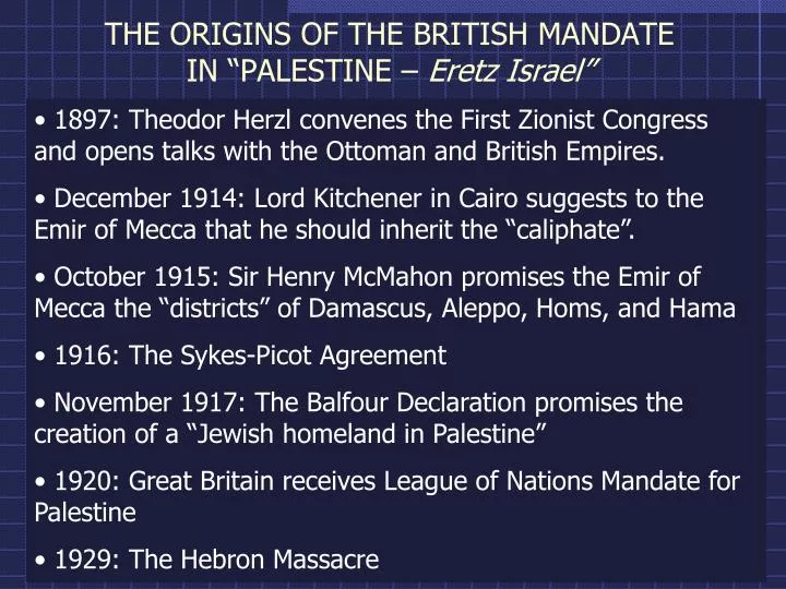 the origins of the british mandate in palestine eretz israel