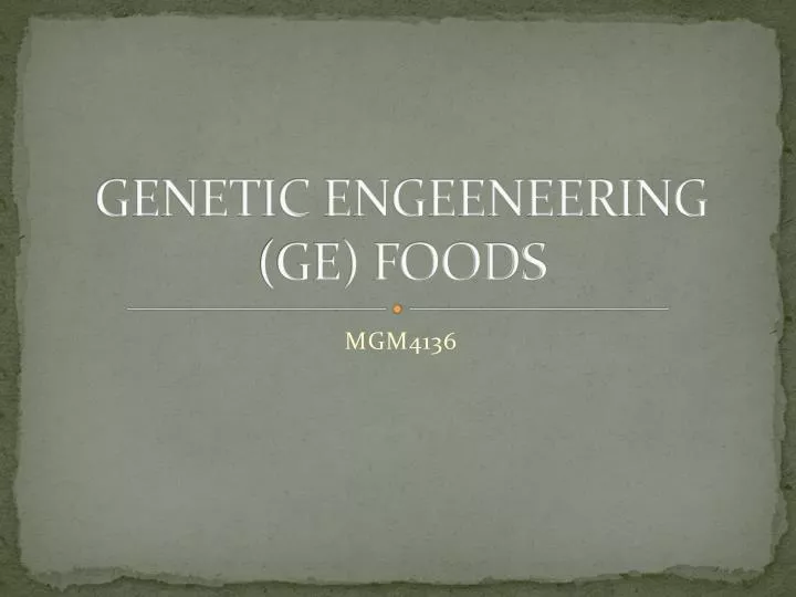 genetic engeeneering ge foods