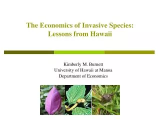 The Economics of Invasive Species: Lessons from Hawaii