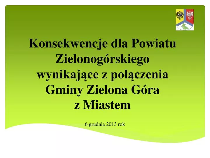 konsekwencje dla powiatu zielonog rskiego wynikaj ce z po czenia gminy zielona g ra z miastem
