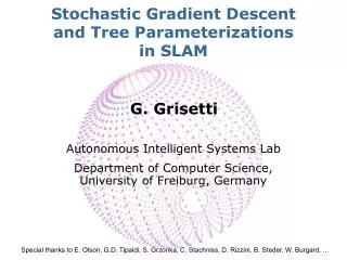 Stochastic Gradient Descent and Tree Parameterizations in SLAM