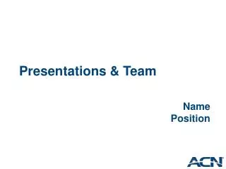 Presentations &amp; Team