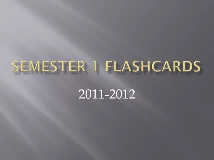 semester 1 flashcards