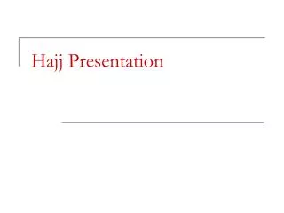 Hajj Presentation