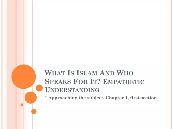 what is islam and who speaks for it empathetic understanding