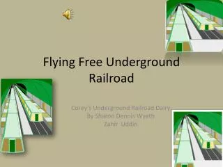 Flying Free Underground Railroad