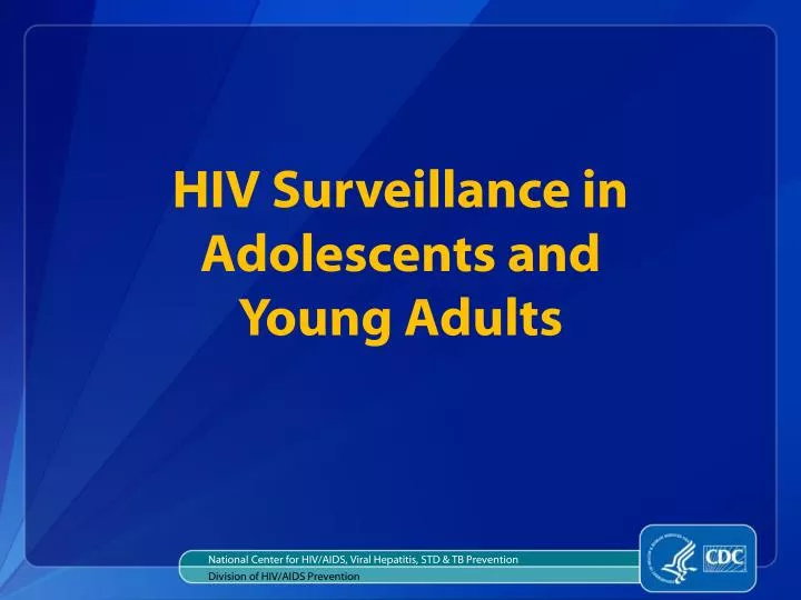 hiv surveillance in adolescents and young adults