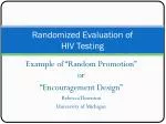 Randomized Evaluation of HIV Testing - slide 1