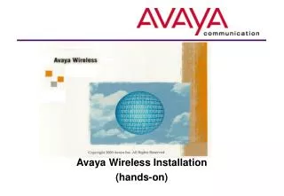 Avaya Wireless Installation (hands-on)
