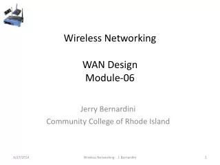 Wireless Networking WAN Design Module-06