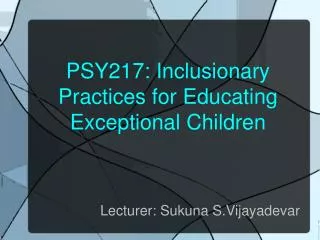 Lecturer: Sukuna S.Vijayadevar