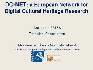DC-NET : a European Network for Digital Cultural Heritage Research