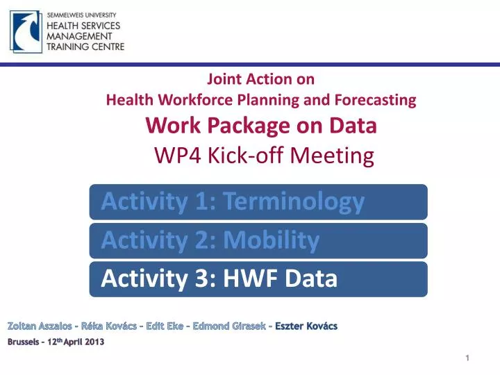joint action on health workforce planning and forecasting work package on data wp4 kick off meeting