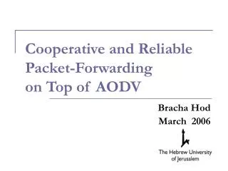 Cooperative and Reliable Packet-Forwarding on Top of AODV