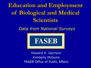 Education and Employment of Biological and Medical Scientists