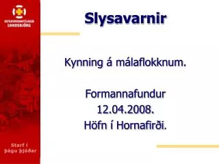 slysavarnir