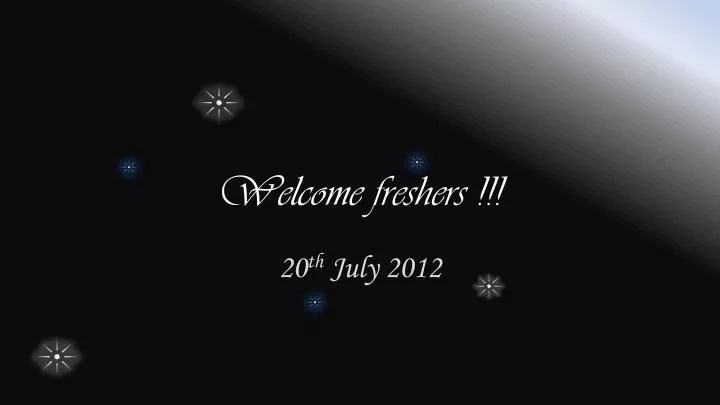 welcome freshers