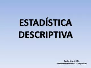 estad stica descriptiva