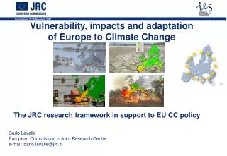 Vulnerability, impacts and adaptation of Europe to Climate Change