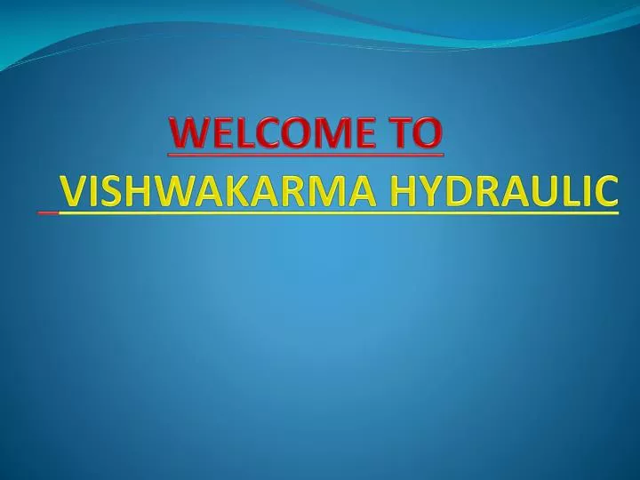 welcome to vishwakarma hydraulic